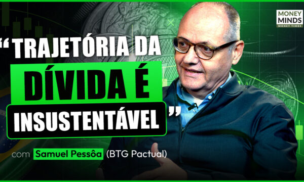 “Não tem gastança”: Samuel Pessôa desafia o consenso sobre a crise fiscal no Brasil, mas descarta ‘solução fácil’